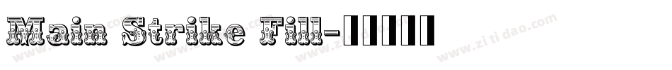 Main Strike Fill字体转换